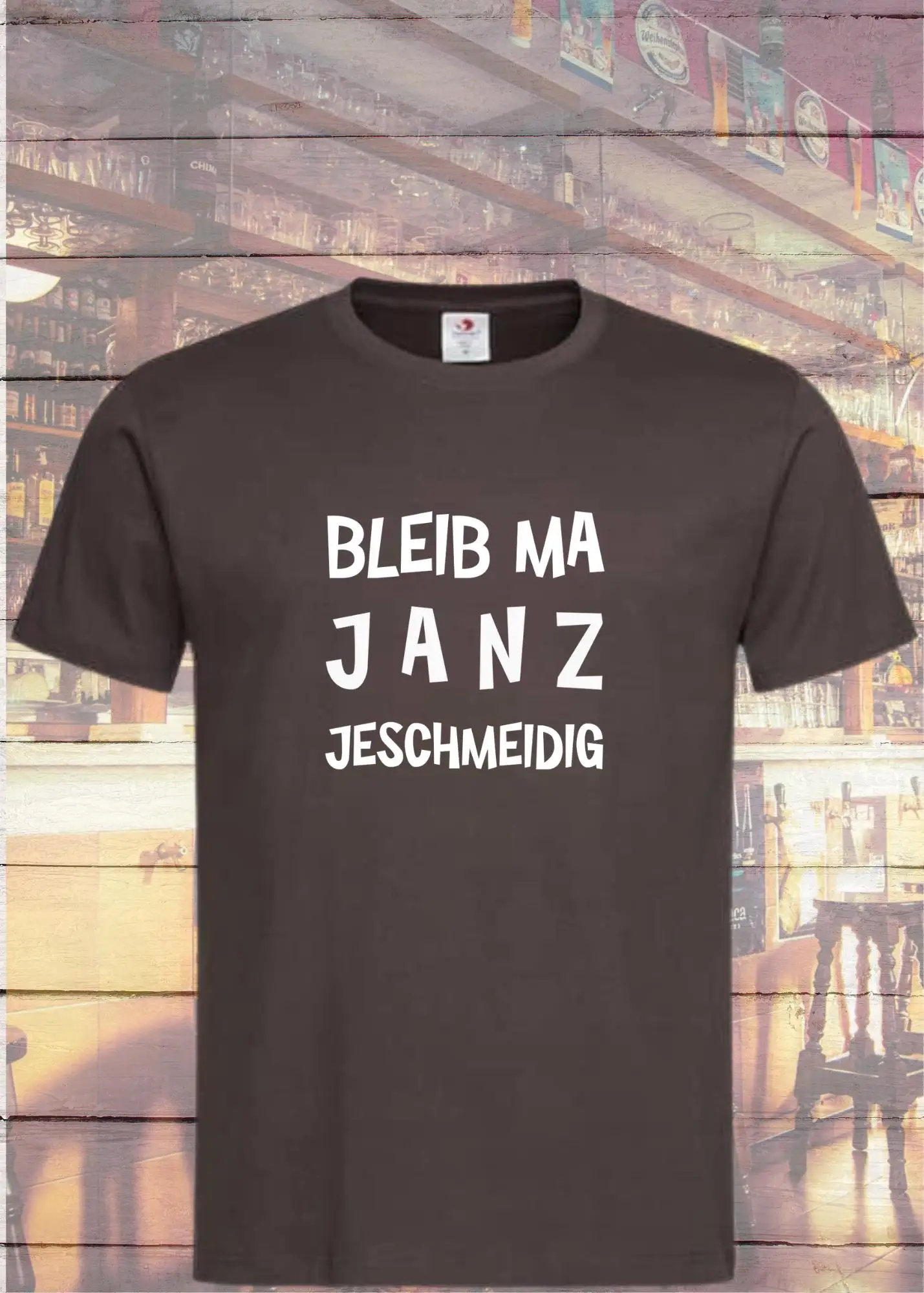 T Shirt Bleib Ma Janz Jeschmeidig Printed Funny Sayings For Women And Men Gift Birthday Leisure