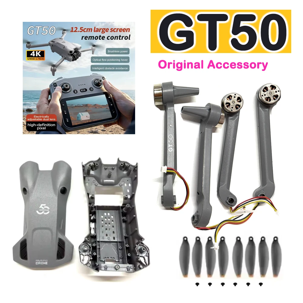 Original GT50 Accessory Propeller Blade / Body Shell / Motor Arm for GT50 Aerial Photography Drone Brushless Quadcopter Part