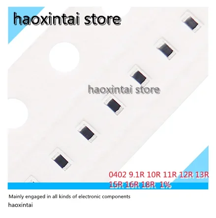 

100PCS 0402 SMD Resistor 1% 9.1R 10R 11R 12R 13R 15R 16R 18R 1/16W