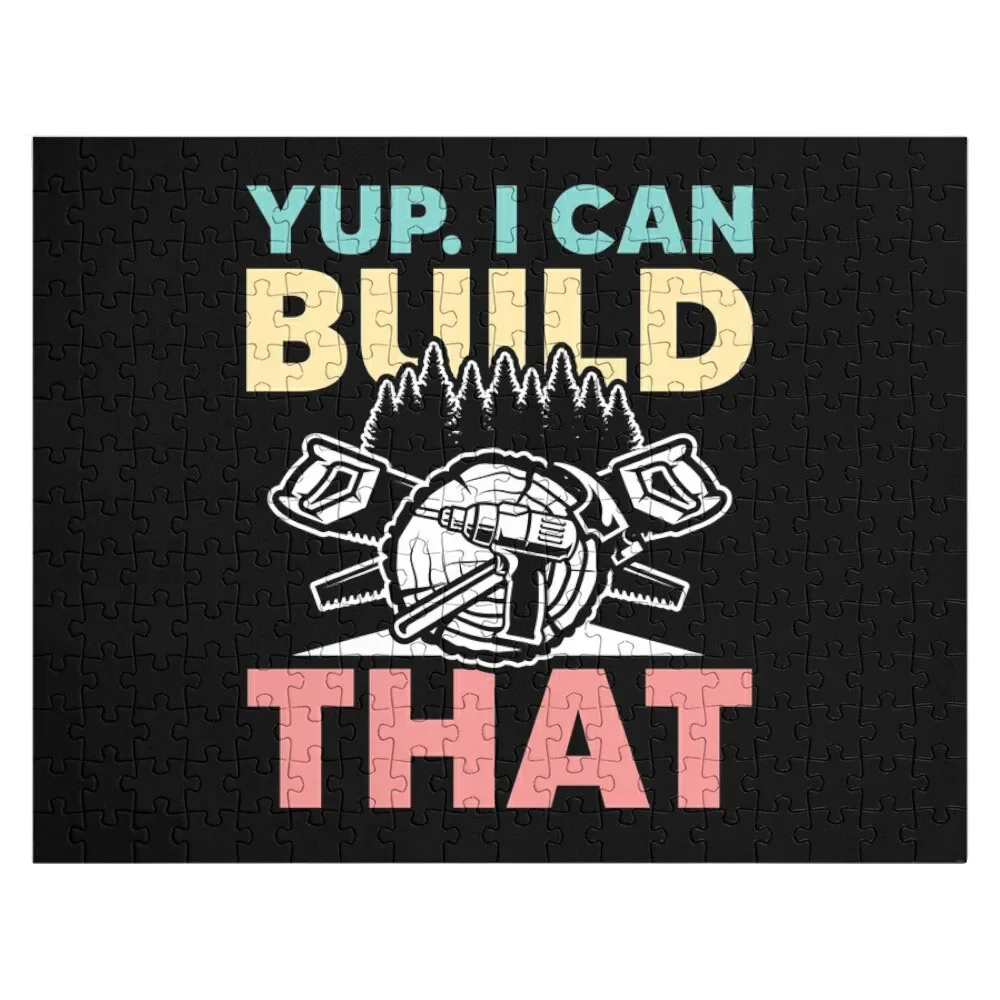 

Yup I Can Build That Jigsaw Puzzle Custom Jigsaw With Personalized Photo Puzzle