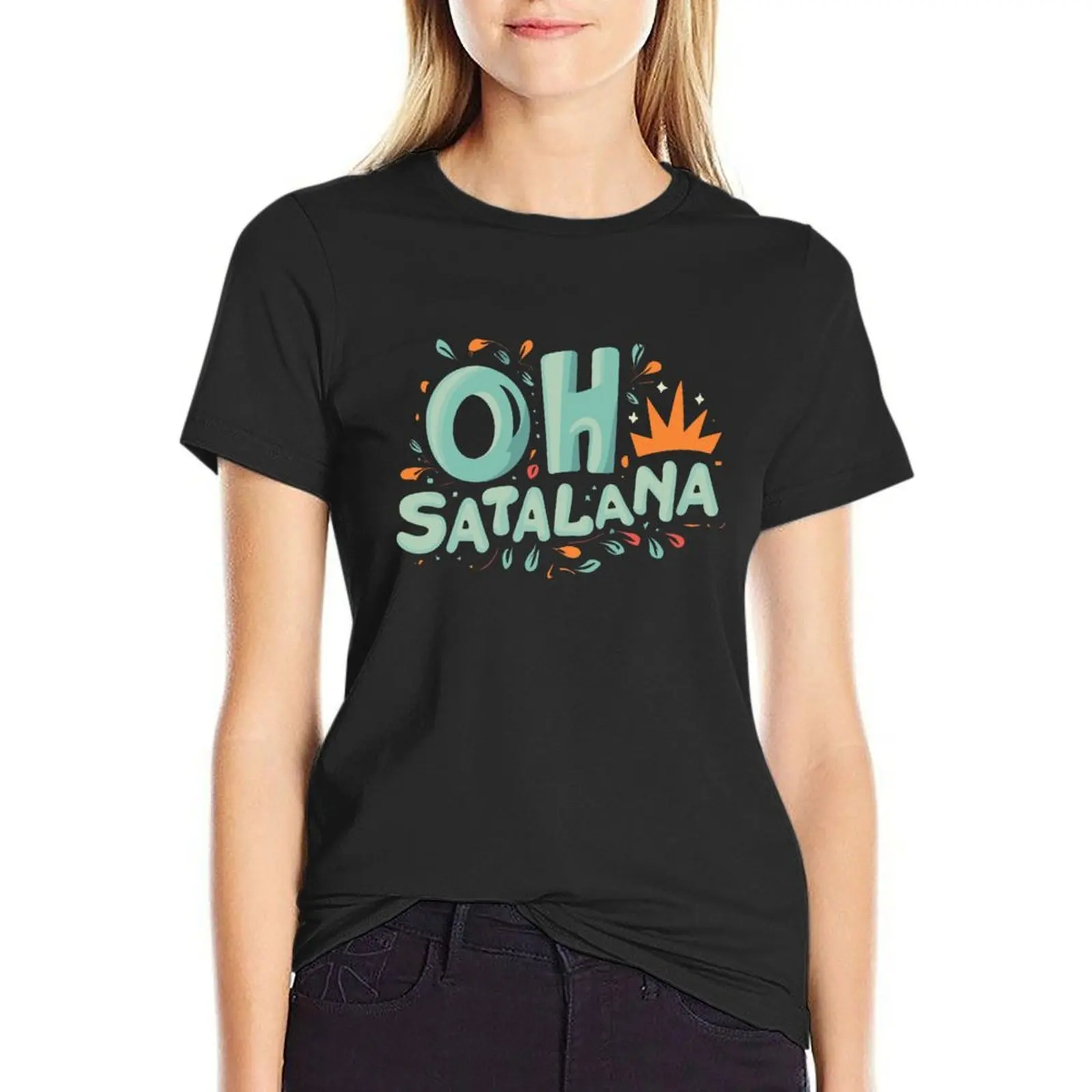

oh satalana funny T-Shirt kawaii clothes shirts graphic tees aesthetic clothes Summer Women's clothing