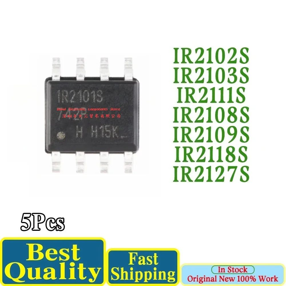 (5piece)100% New IR2102S IR2103S IR2111S IR2108S IR2109S IR2118S IR2127S sop-8 Chipset In Stock