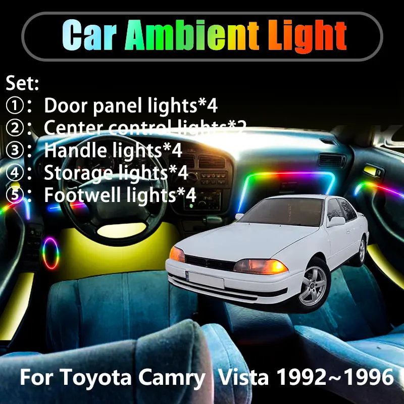 

Для Toyota Camry Vista MK1 XV30 1992 ~ 1999 2/18 в 1, автомобильное окружающее освещение, светодиодные фонари для салона багажника, RGB Ensemble Streamer