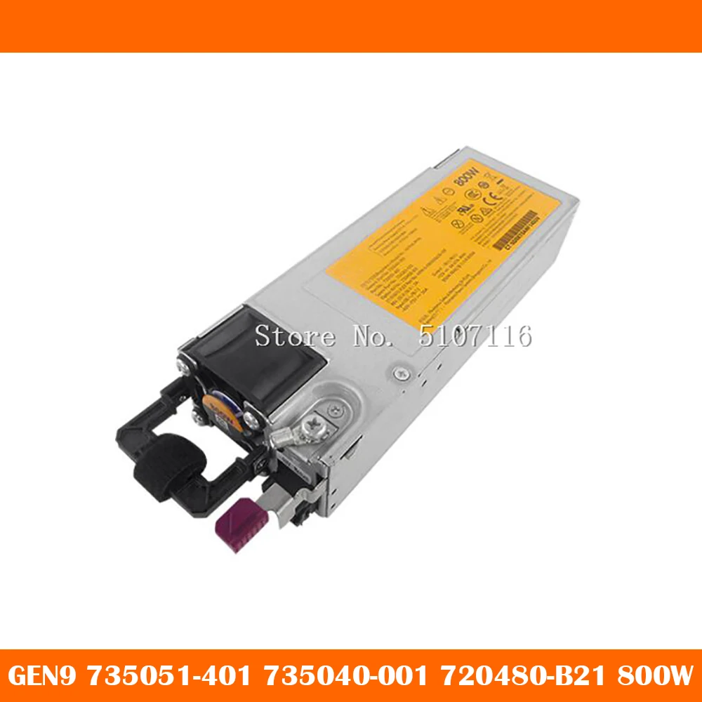 

Original For GEN9 735051-401 735040-001 720480-B21 800W Power Supply Will Fully Test Before Shipping