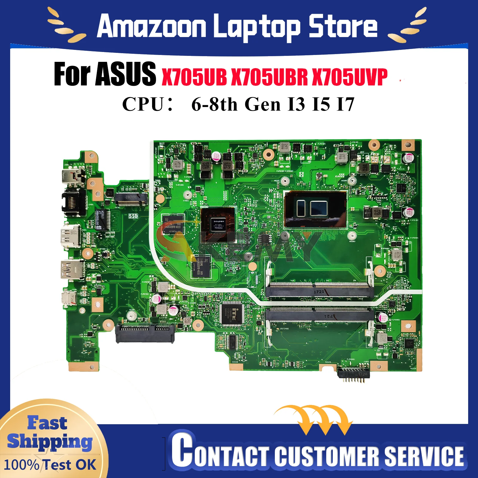 

X705UB Laptop Motherboard For ASUS VivoBook X705UBP X705U X705UVP X705UBR X705UNR X705UV F705U X705UF Mainboard W/ I3 I5 I7 CPU