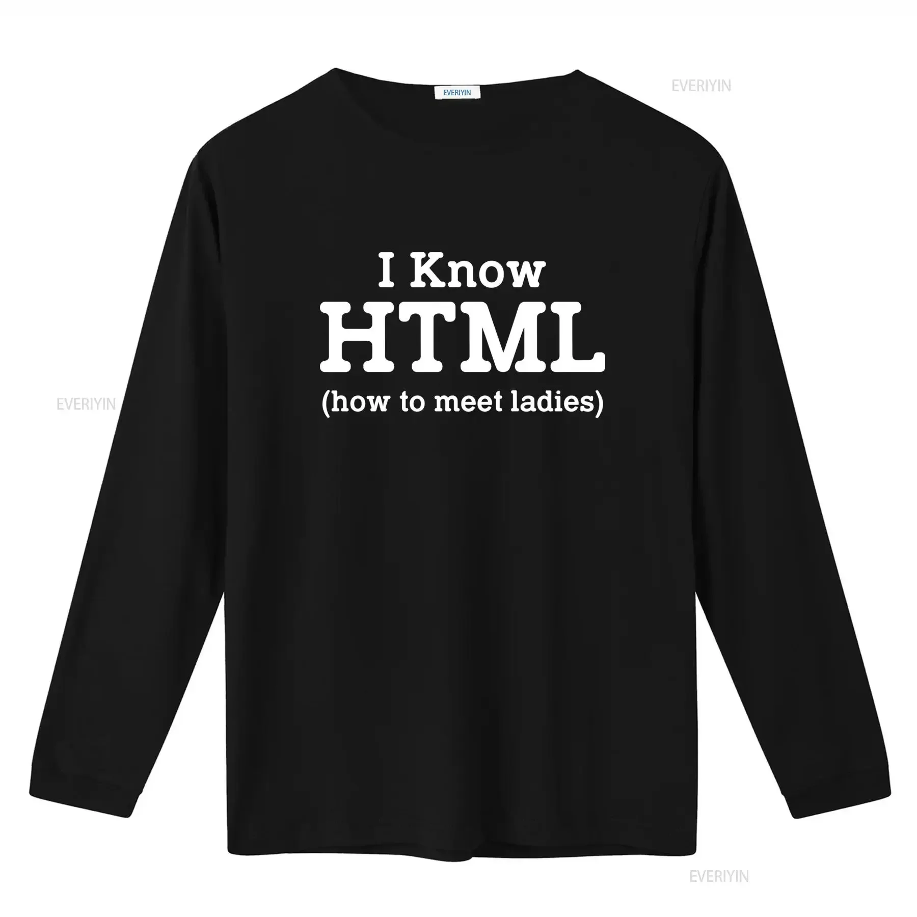 I Know HTML How To Meet Ladies Funny Geek Programmer Computer Web T Shirt vintage Washed Stylish Breathable Slightly Soft