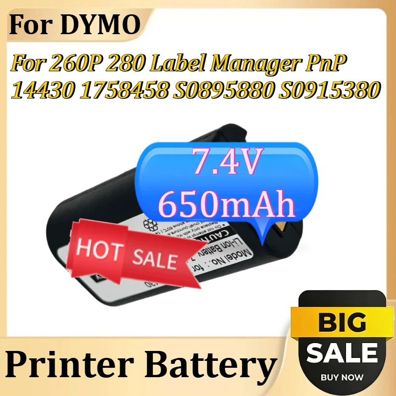 

For DYMO 260P 280 Label Manager PnP 14430 1758458 S0895880 S0915380 Printer Replacement Battery 7.4V 650mAh