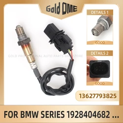 Sensor de oxigênio de banda larga para BMW, sensores de O2, sonda Lambda, série 1-7, X1, X3, X4, X5, X6, 13627793825, 1928404682, 13627791592