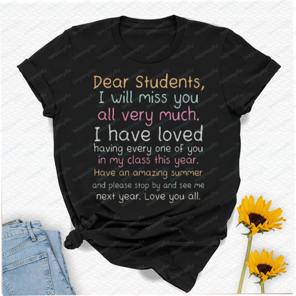 Personalized Dear Students I Will Miss You All Very Much Teacher Two Sided T-Shirt Women Clothes Y2k Top Gothic Oversized Tshirt