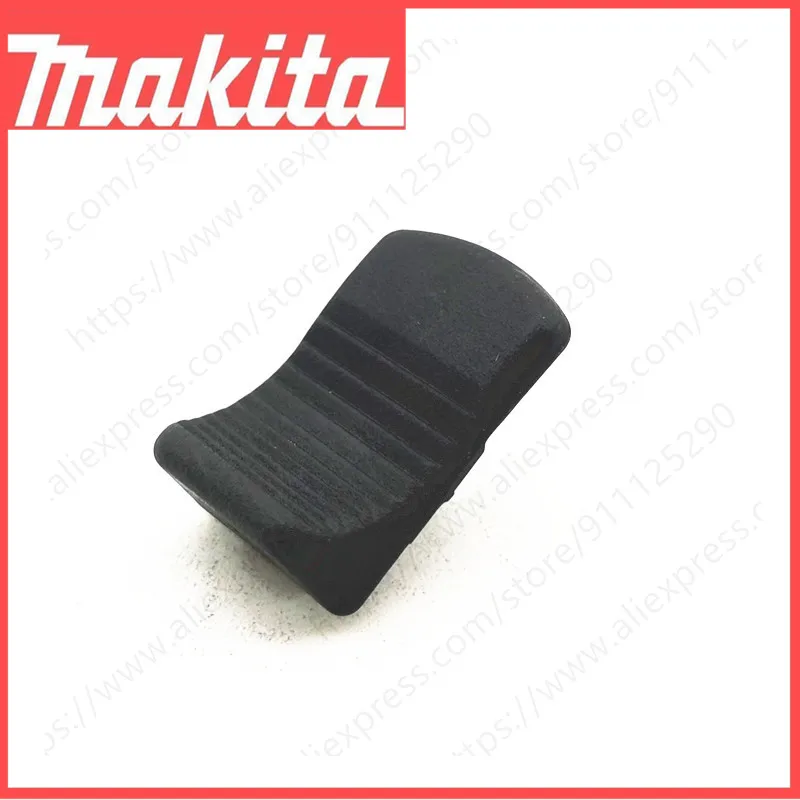 SWITCH KNOB FOR MAKITA 9553NB 9554HN 9554NB 9555HN 9555NB 9556HN 9556NB 9557HN 9557HNR 9557NB 9558HNR 9558HN 9558NB