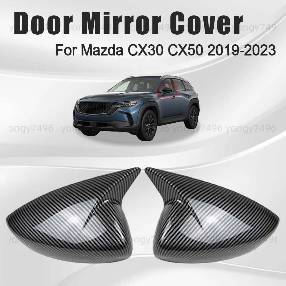 

Car Upgrade Door Mirror Cover For Mazda CX30 CX50 2019 2020 2021 2022 2023 Glossy Black Carbon Fiber Car Rearview Accessories