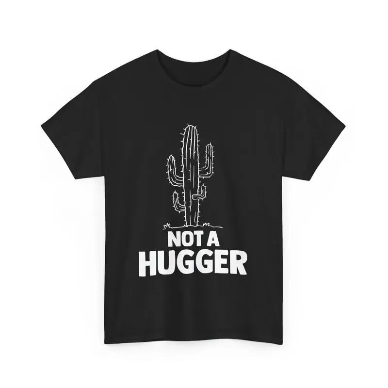 Cactus Lover Not A Hugger Funny Vintage Sarcastic T Shirt