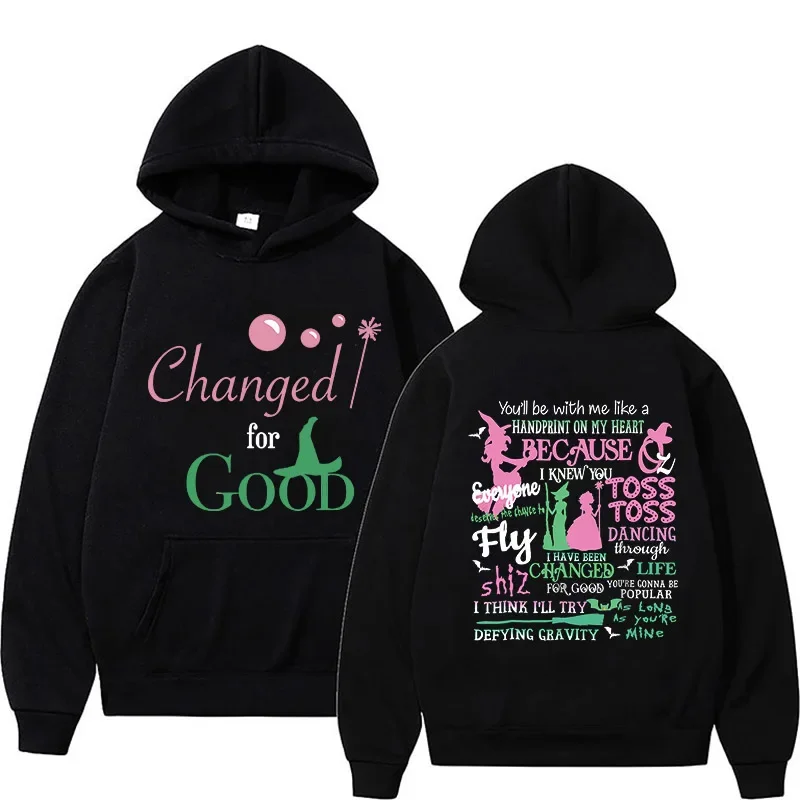 2025 Changed For Good Wicked Fantasy Hoodie Harajuku Hip Hop Pullover Tops Sweatshirts Fans Gift Autumn Winter Fashion Casual Cl