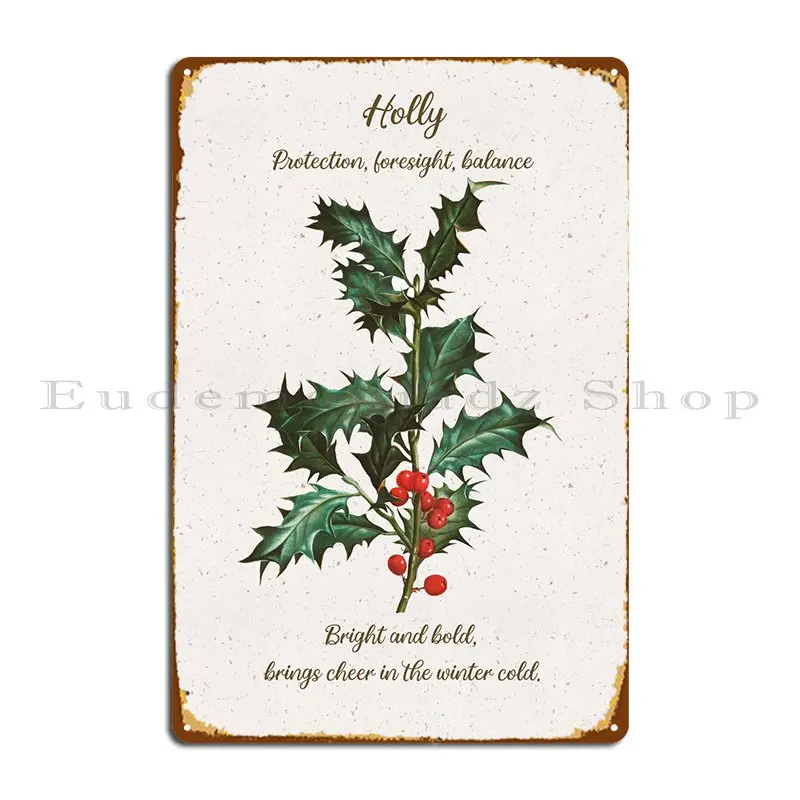 Holly Flower Language Metal Sign Design Mural Party Wall Decor Printing Tin Sign Poster