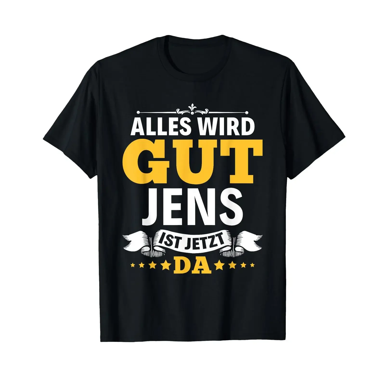 Name Jens Everything Will Be Alright Best T Shirt vintage Washed Stretched Comfortable Soft Top For Everyday Wear fashion