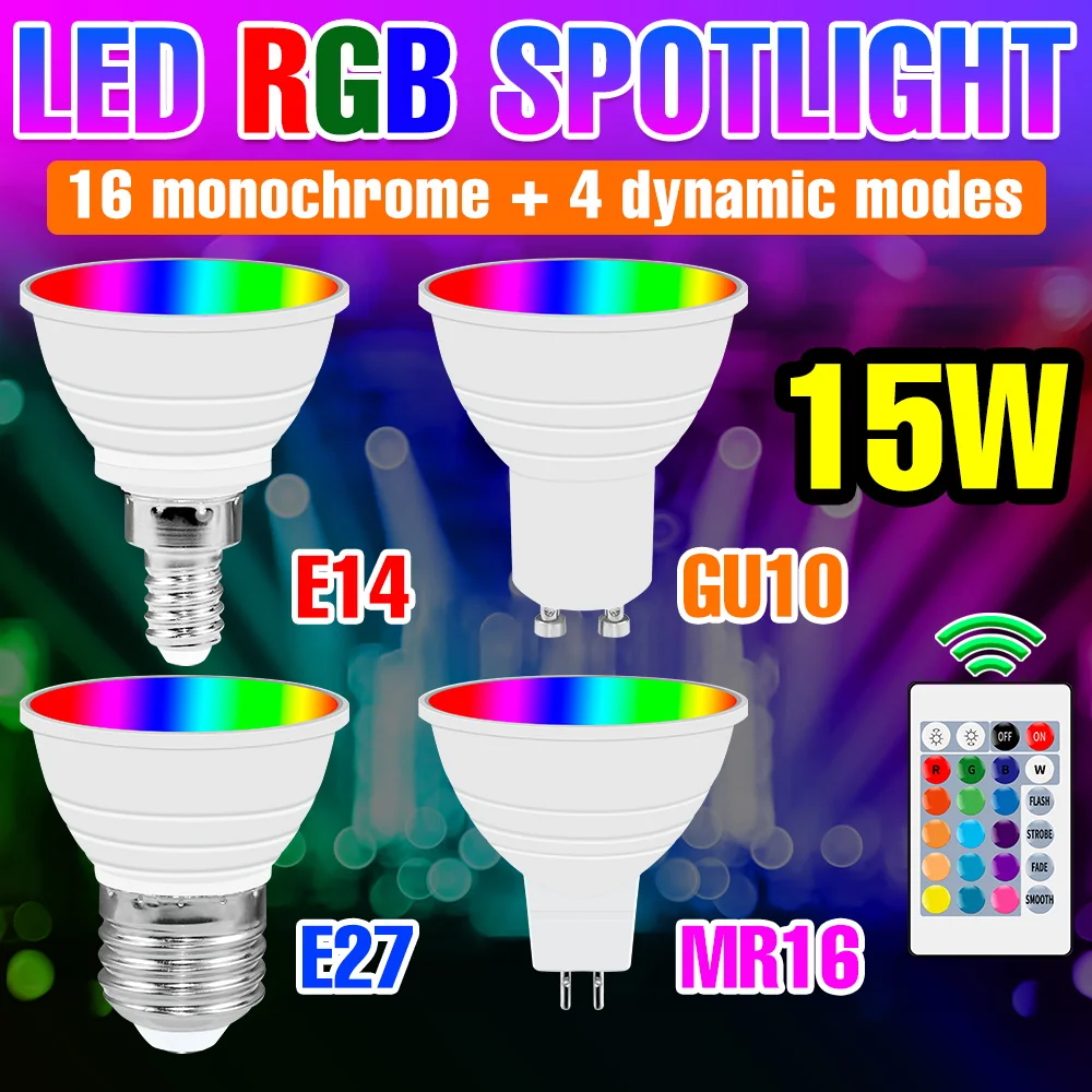15W RGB LED Bulb AC 220V E27 Spotlight GU10 Smart IR Remote Control Ceiling Lamp E14 Chandelier Bulbs MR16 Home Party Decor 110V