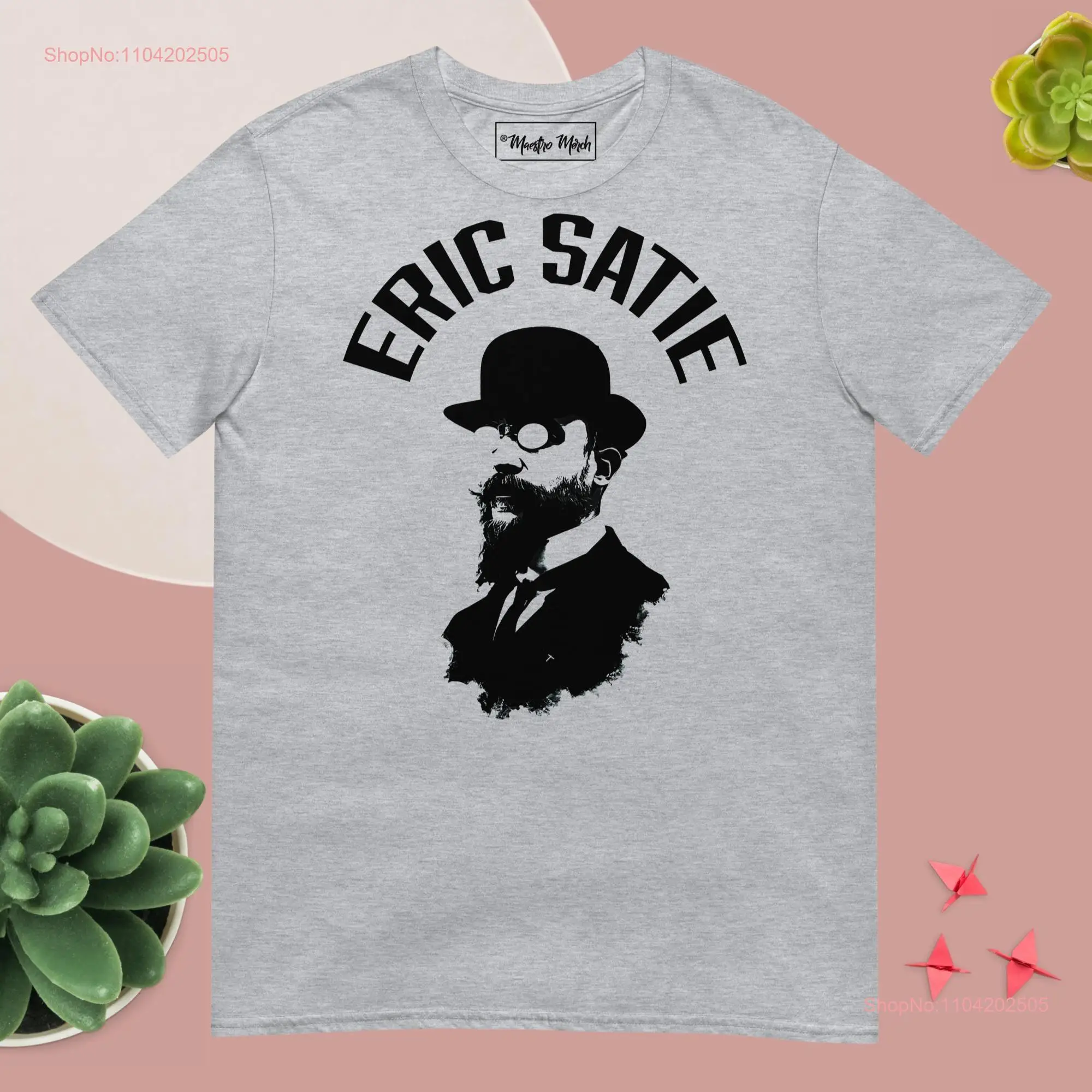 Eric Satie  T Shirt Music Teacher Student  long or short sleeves