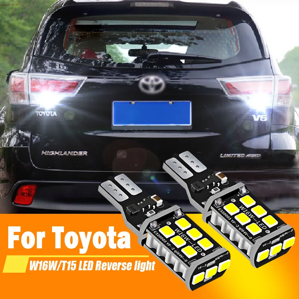 2x Do Toyota Highlander 2008 2009 2010 2011 2012 2013 2014 2015-2019 Światło cofania LED Lampa błyskowa W16W T15 921 Canbus Biały
