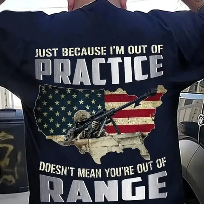 just because i�m out of practice doesn�t mean you�re out of range American fl... T shirt