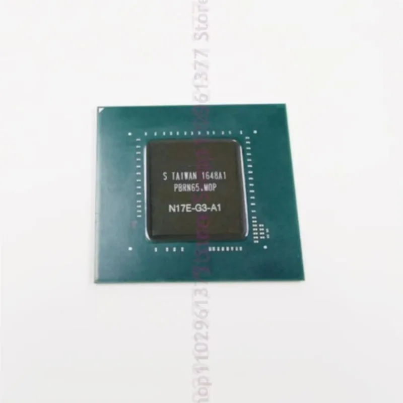 

1pcs New N17E-G1-A1 N17E-G2-A1 N17E-G3-A1 BGA Graphics chip