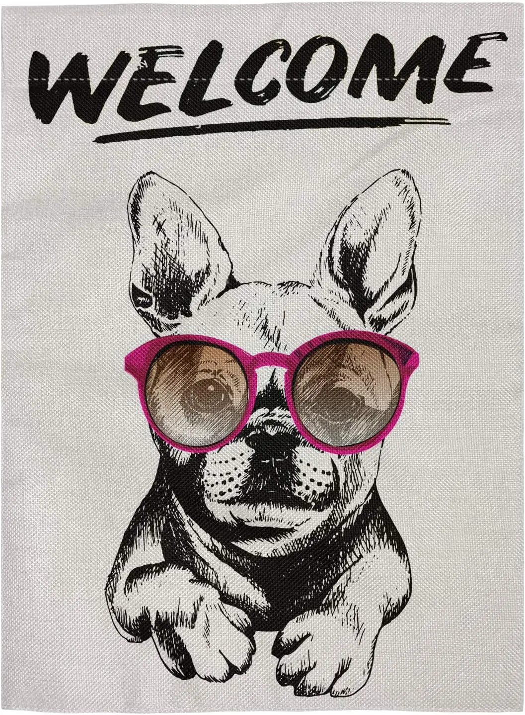 Welcome French Bulldog Wearing The Sunglasses Double Sided Burlap Garden Flag 12.5