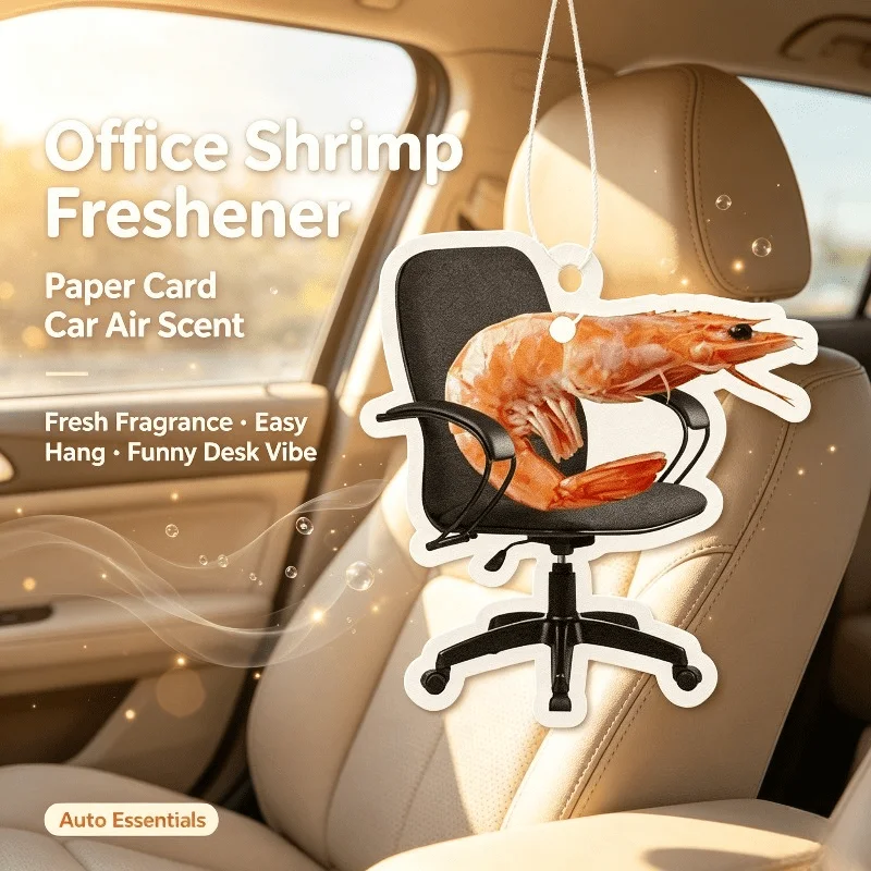 Car Air Freshener Funny Office Chair Shrimp Meme Hanging Scent Card for Car Interior Rearview Mirror Ornament Gift