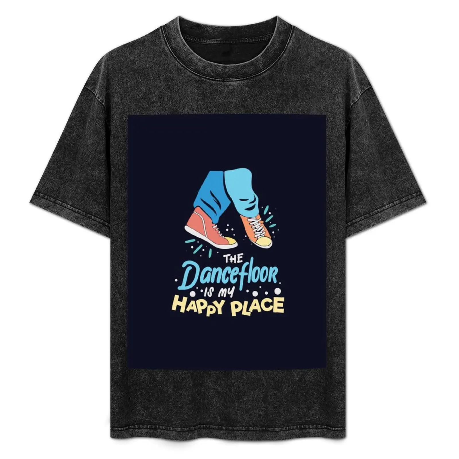 The Dance Floor Is My Happy Place - Camiseta de regalo para bailarina, talla grande, ligera