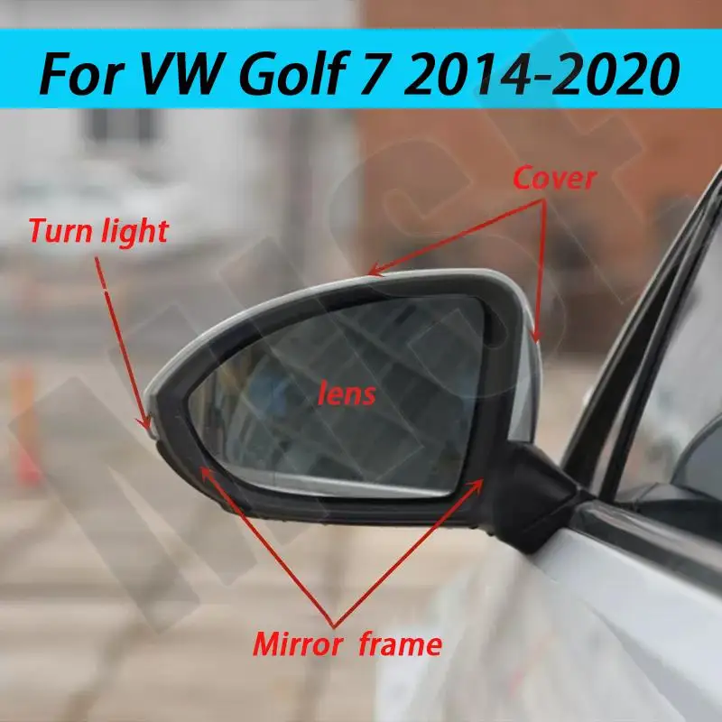 For VW Golf 7 2014-2020 Exterior Rearview Mirror Assembly Mirror Lens Housing Frame Turn Signal Mirror Frame Car Accessorie