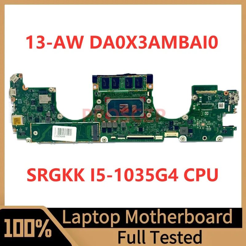 

DA0X3AMBAI0 Mainboard For HP Spectre 13-AW Laptop Motherboard High Quality With SRGKK I5-1035G4 CPU 100%Full Tested Working Well