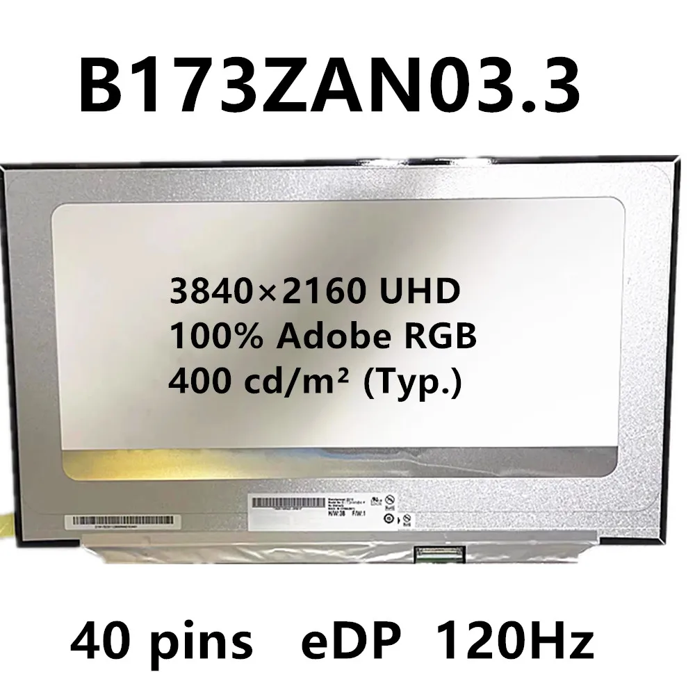 Pantalla LCD de repuesto para ordenador portátil B173ZAN03.3 AUOA988, 17,3 pulgadas, 120Hz, 3840x2160, UHD, eDP, 40 Pines, probado