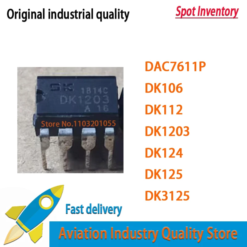 DAC7611P DAC7611 DK106 DK112 DK1203 DK124 DK125 DK3125