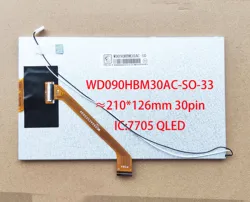 9 Inch QLED Screem WD090HBM30AC-SO-33  IC-7705 30pin 210*126mm 720*1280  For Radio Compatible with TEYES CC3