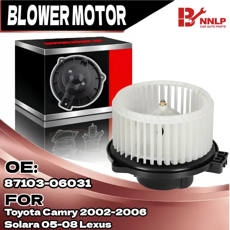 

HVAC Blower Motor w/ Blower Wheel for Toyota Camry 2002-2006 Solara 05-08 Lexus 87103-06041, SK700054, 700054