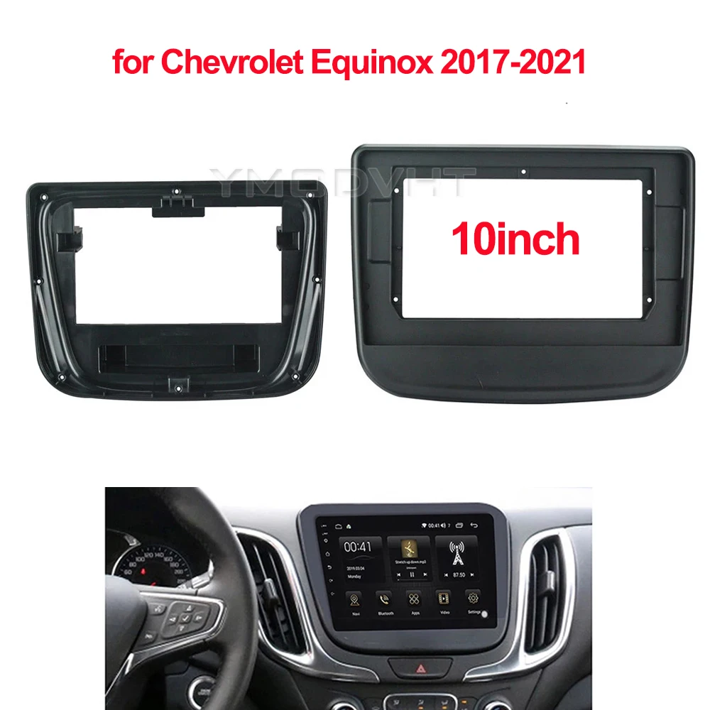 

10-дюймовый автомобильный радиоприемник для Chevrolet Equinox 2017-2021, специальный комплект отделки приборной панели, рамка, панель, GPS-навигация, ремонт автомобиля