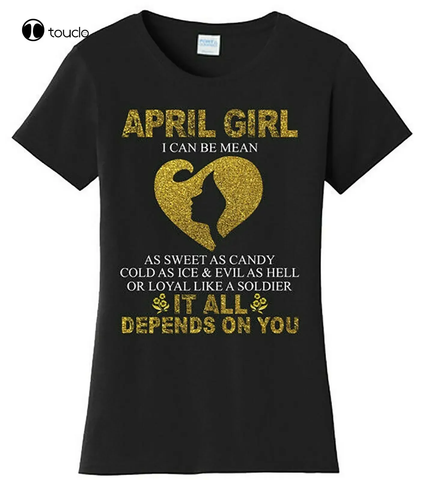 Funny April Girl Can Be Mean Birthday T Shirt New Graphic Tee work shirts