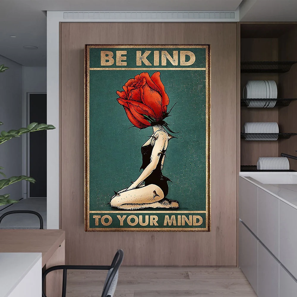 Be Kind to Your Mind Rose Girl Posters and Prints Modern Figures Canvas Painting Wall Art Pictures for Room Home Decoration Gift