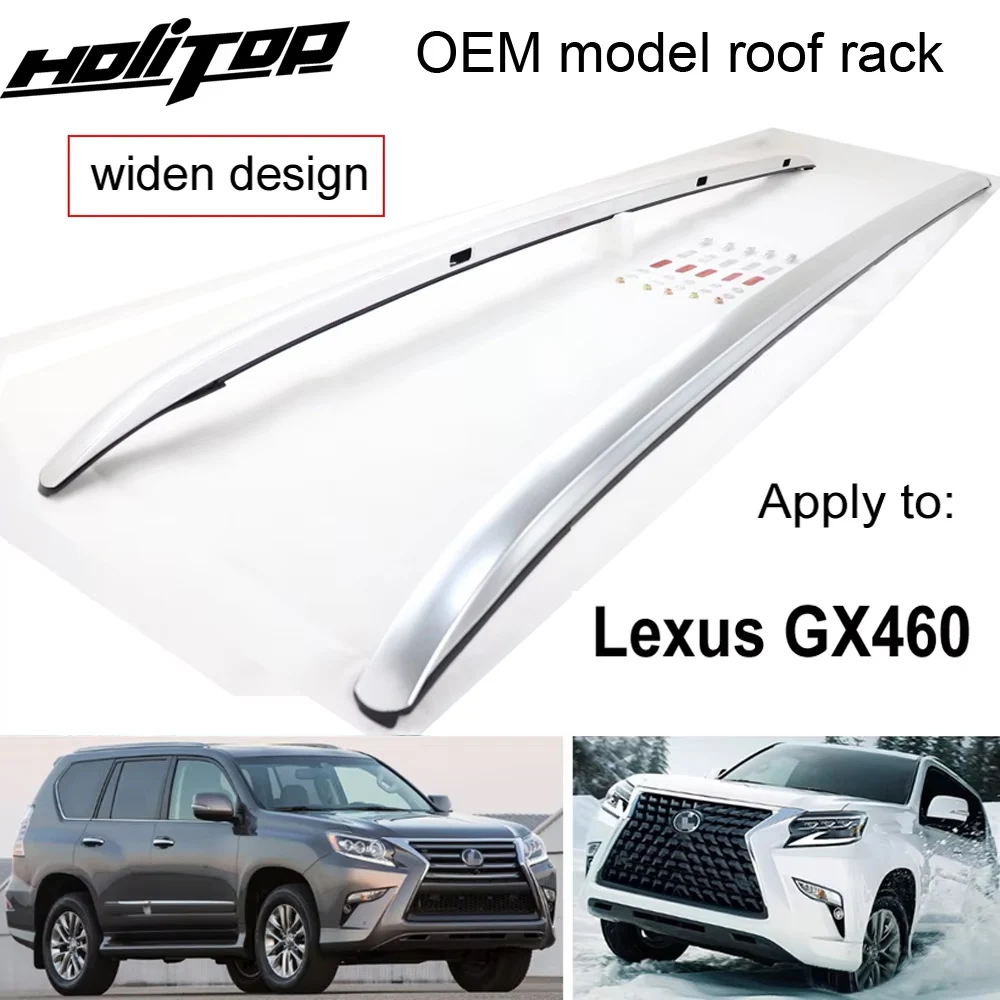 

original model roof rack roof rack baggage rail for LEXUS GX GX460 2010-2023,OE model,widen design,very strong,guarantee quality