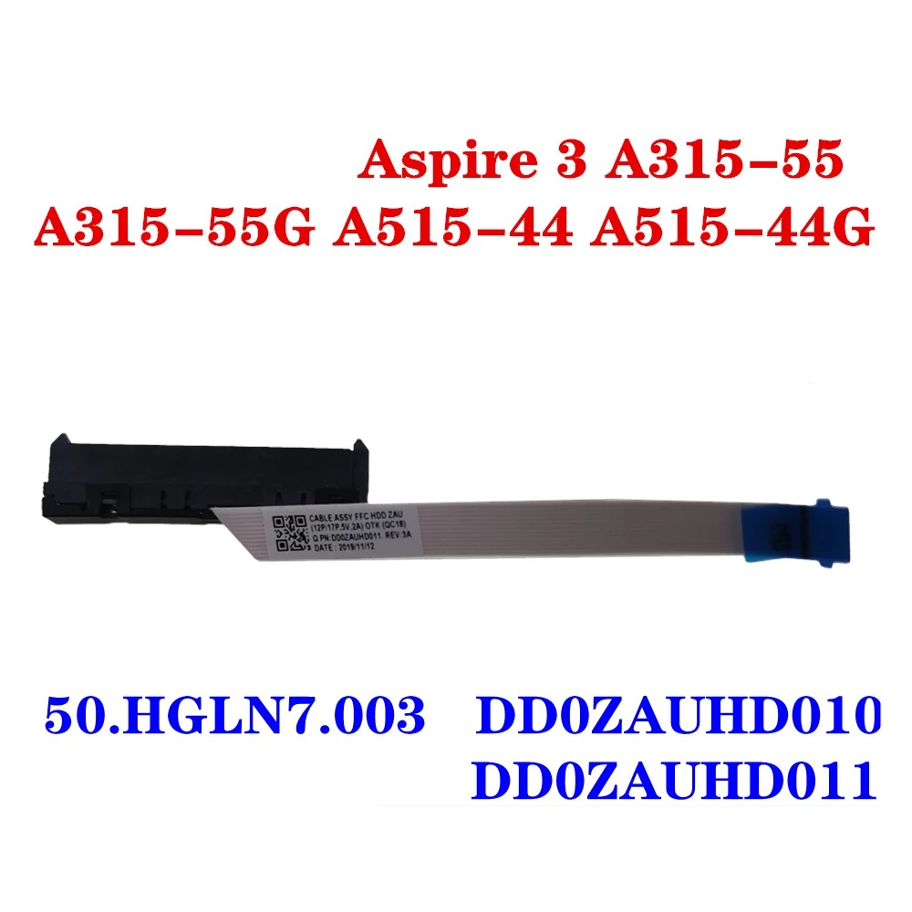 Laptop HDD Flex Cable Hard Disk Interface Connector For Acer Aspire 3 A315-55 55G A515-44 44G DD0ZAUHD011 010