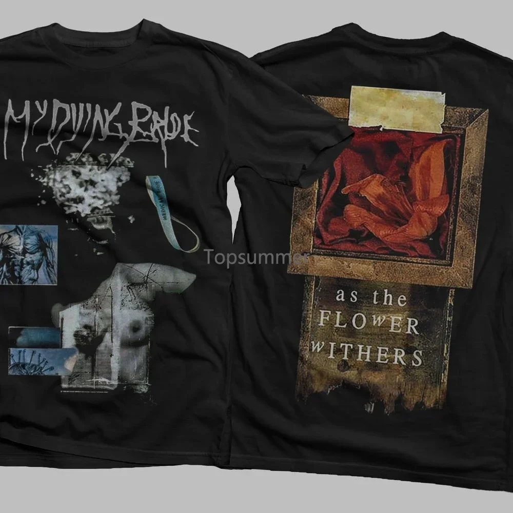 New Dtg Printed T Shirt My Dying Bride As The Flower Withers Gothic Death Metaall Sizes Smlxl2Xl3Xl4Xl5Xl6Xl7Xl