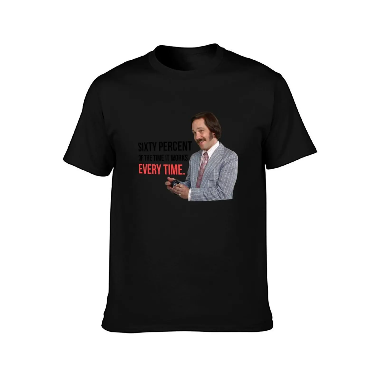 Anchorman Will Ferrell Paul Rudd Sixty Percent of the Time T-Shirt, Summer Casual Cotton Tee, Oversized Streetwear Tops