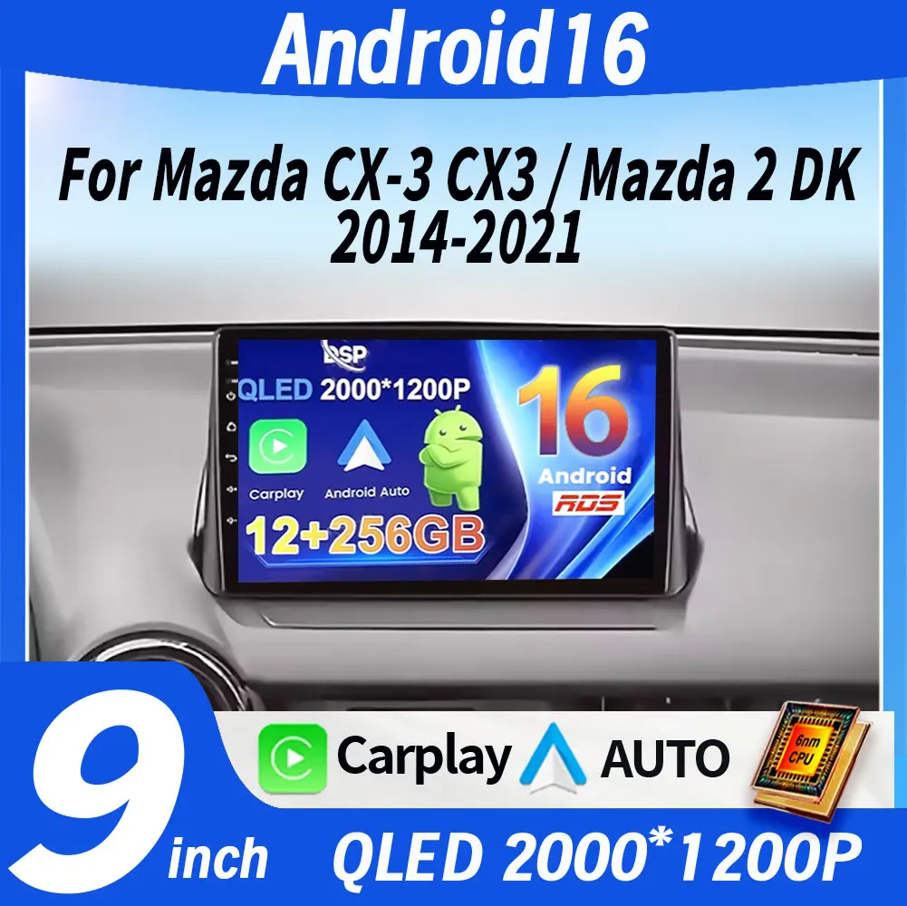 Autoradio multimédia Android 16 pour Mazda CX-3 CX3 Mazda 2 DK 2014 2015 2016 - 2021 Navigation GPS Ventilateur de refroidissement DSP Stéréo