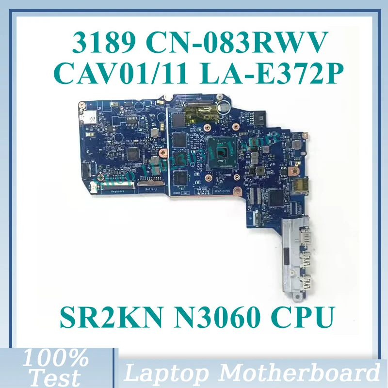 CN-083RWV 083RWV 83RWV With SR2KN N3060 CPU Mainboard CAV01/11 LA-E372P For Dell 3189 Laptop Motherboard 100%Tested Working Well