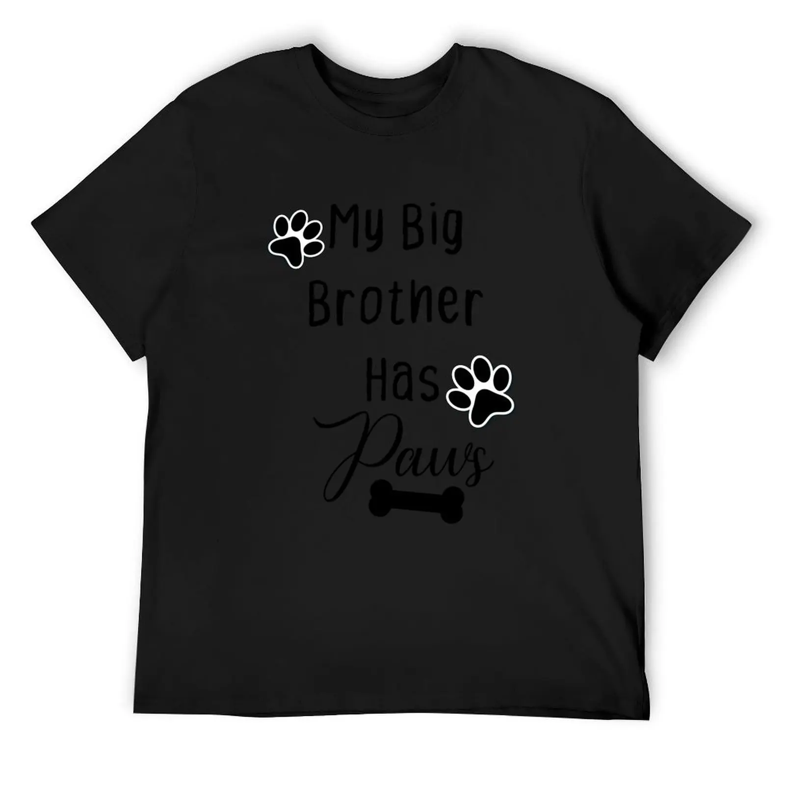 My Big Brother Has paws, Baby Shower Gift T-Shirt luxury clothing labubu Funny t-shirt summer 2025 t shirts men