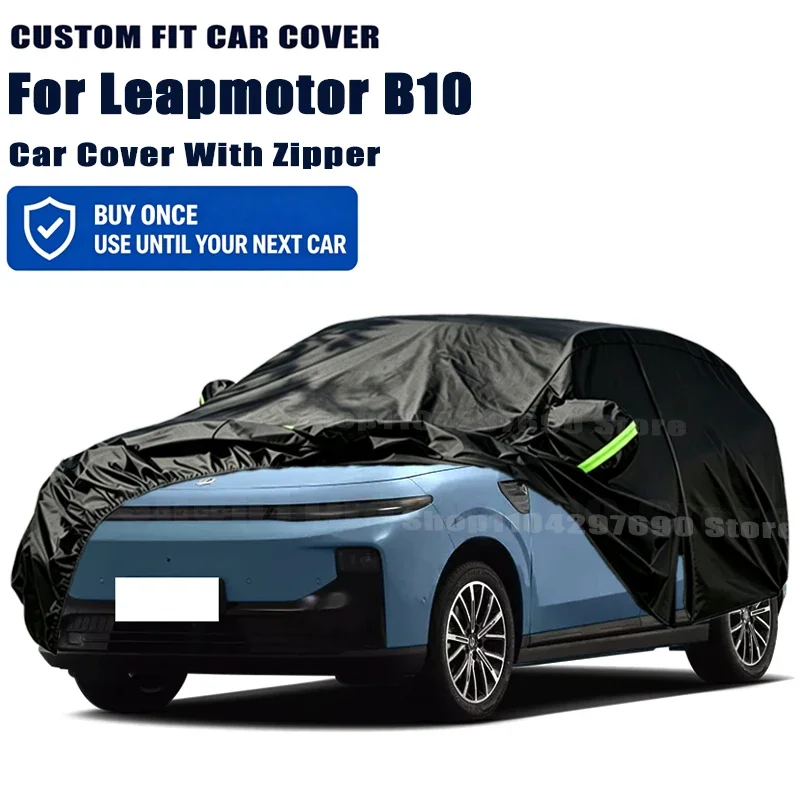 For Leapmotor B10 Outdoor Full Car Cover With Zipper Snow Cover Sunshade Waterproof Dustproof Exterior Protection