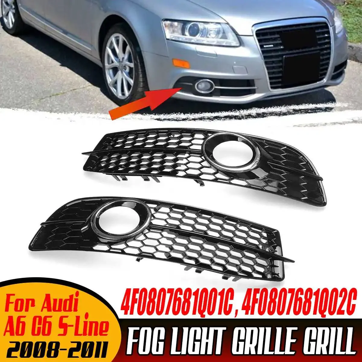 

New Car Front Bumper Fog Light Lamp Grill Grille Cover HONEYCOMB HEX For Audi A6 C6 S-Line 2008-2011 4F0807681Q01C 4F0807681Q02C