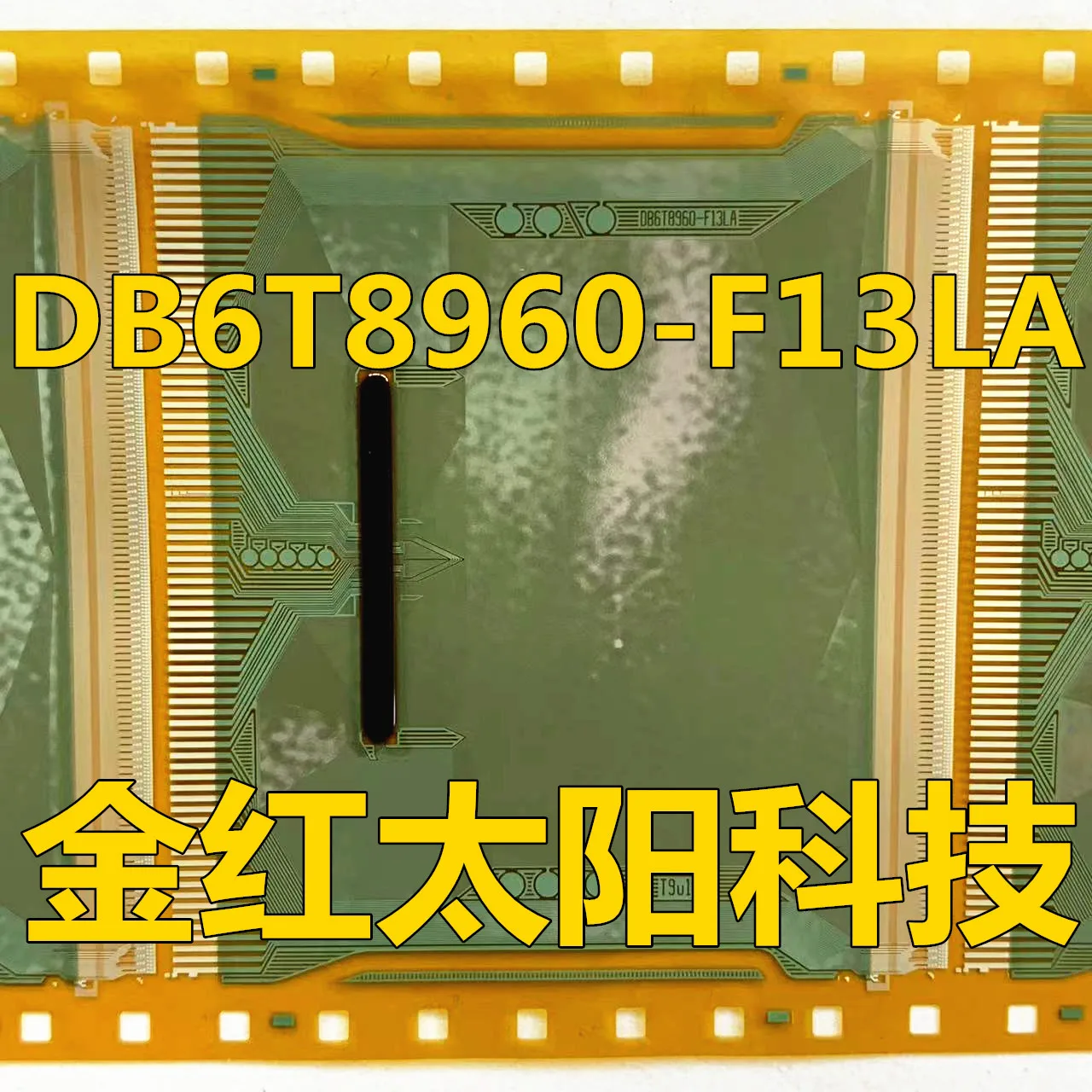 

DB6T8960-F13LA New rolls of TAB COF in stock