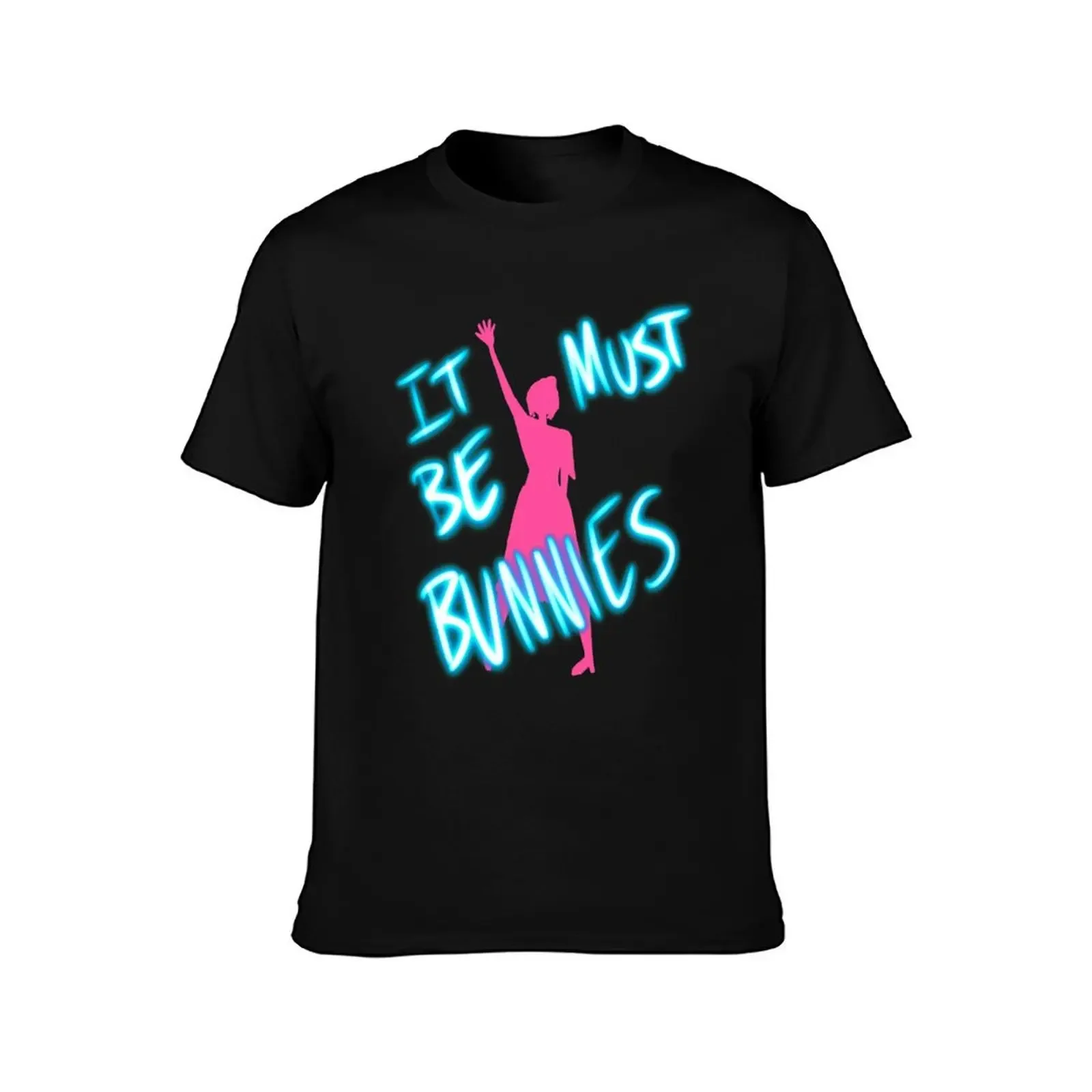 It must be bunnies. T-Shirt man t shirt vintage t shirts anime clothes men t shirts