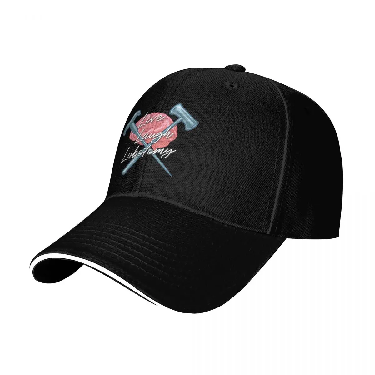 Live, Laugh, Lobotomy Baseball Cap Lightweight Packable Gift for Him Her Casual Daily Wear