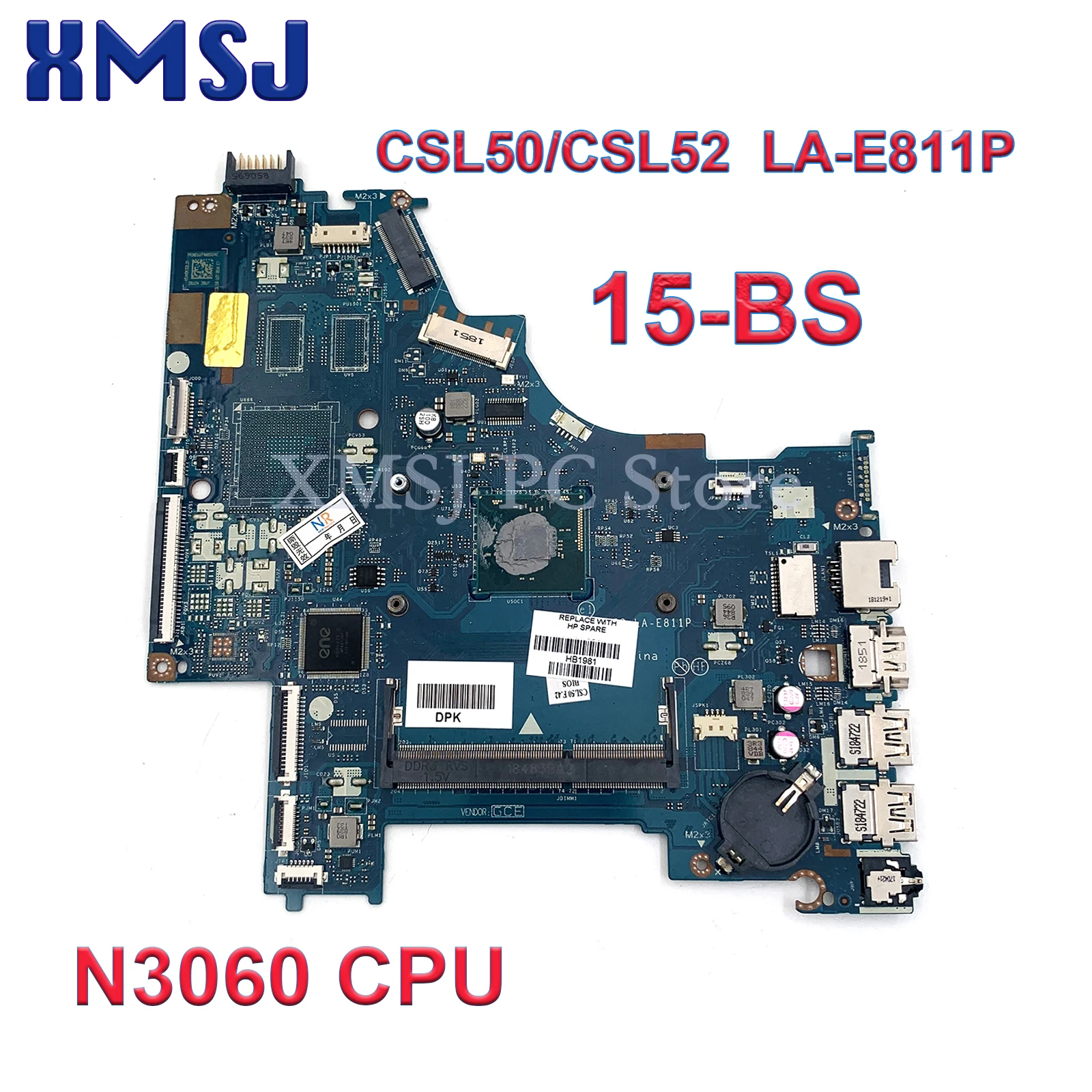 

For Hp 15-BS Series 939605-601 939605-001 CSL50/CSL52 LA-E811P Laptop Motherboard With SR2KN N3060 CPU Main Board