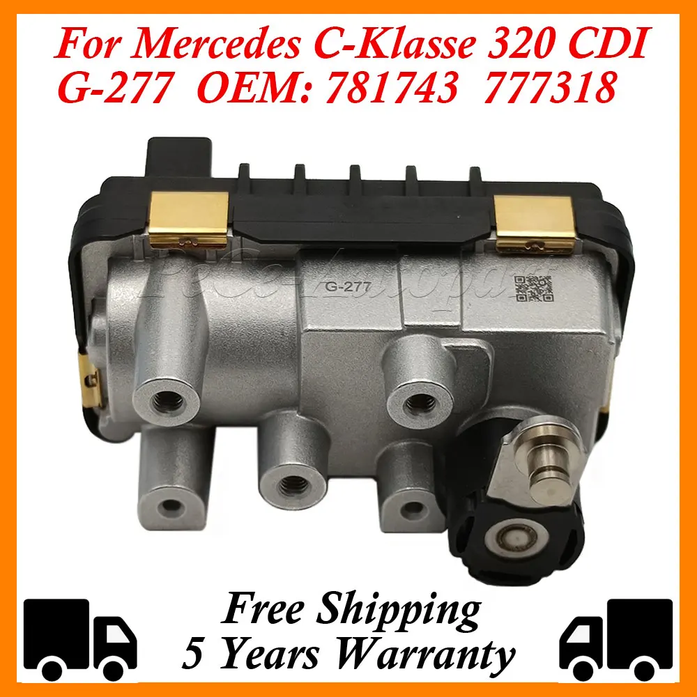 G-277 For Mercedes E320 ML320 R320 CDI 765155 G-219 G-277 Turbo Electronic Actuator 781743 777318 764809 A6420900780 A6420